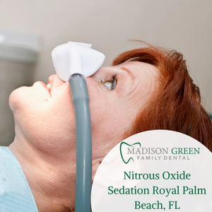 Nitrous Oxide Sedation Royal Palm Beach Florida